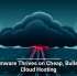 Ransomware Thrives on Cheap, Bulletproof Cloud Hosting
